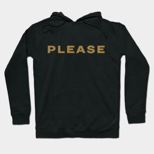 Please Hoodie